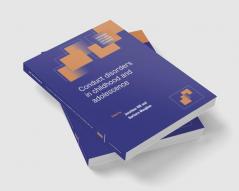 Conduct Disorders in Childhood and Adolescence