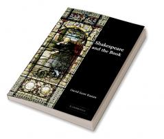 Shakespeare and the Book