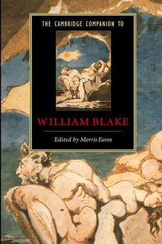 The Cambridge Companion to William Blake