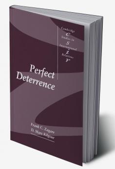 Perfect Deterrence