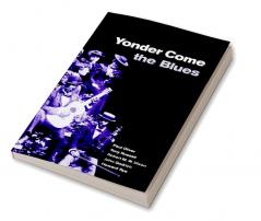 Yonder Come the Blues