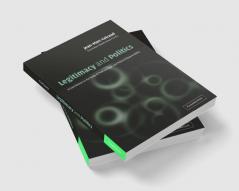 Legitimacy and Politics