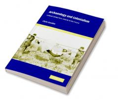 Archaeology and Colonialism