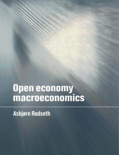 Open Economy Macroeconomics