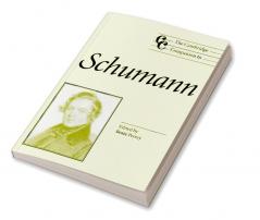 The Cambridge Companion to Schumann