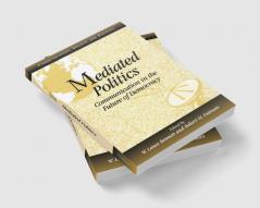 Mediated Politics