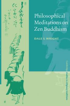 Philosophical Meditations on Zen Buddhism