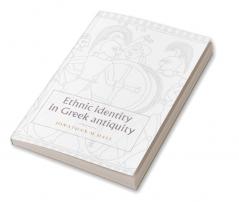Ethnic Identity in Greek Antiquity