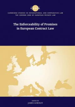 The Enforceability of Promises in European Contract Law