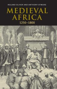 Medieval Africa 1250 1800