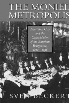 The Monied Metropolis