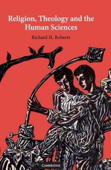 Religion Theology and the Human Sciences