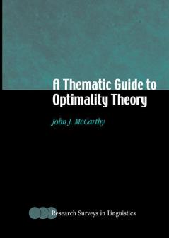 A Thematic Guide to Optimality Theory