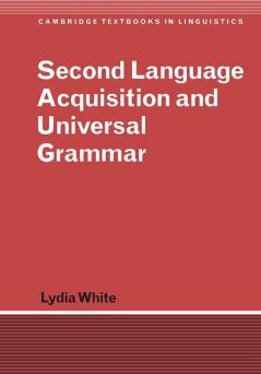 Second Language Acquisition and Universal Grammar