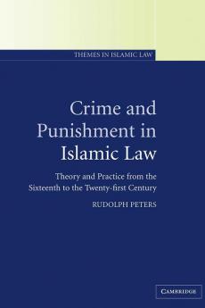 Crime and Punishment in Islamic Law