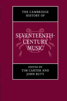 The Cambridge History of Seventeenth-Century Music