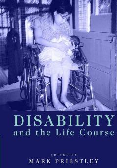 Disability and the Life Course