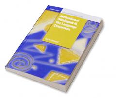 Motivational Strategies in the Language Classroom
