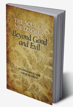 The Soul of Nietzsche's Beyond Good and Evil