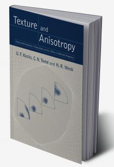 Texture and Anisotropy