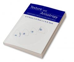 Texture and Anisotropy