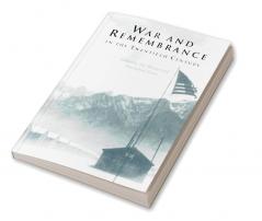 War and Remembrance in the Twentieth Century