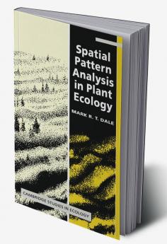 Spatial Pattern Analysis in Plant Ecology