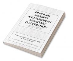 Financial Markets and European Monetary Cooperation