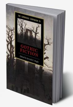 The Cambridge Companion to Gothic Fiction