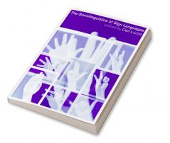 The Sociolinguistics of Sign Languages