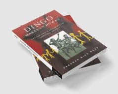 Dingo Makes Us Human