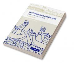 The Phoenicians and the West