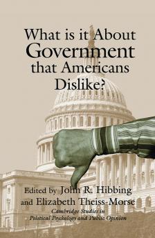 What Is It about Government That Americans Dislike?