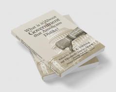 What Is It about Government That Americans Dislike?