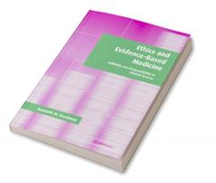 Ethics and Evidence-Based Medicine