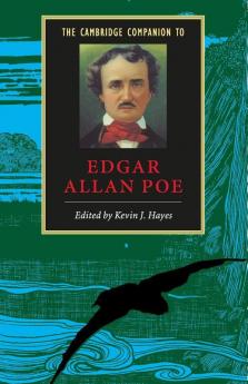 The Cambridge Companion to Edgar Allan Poe