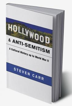 Hollywood and Anti-Semitism