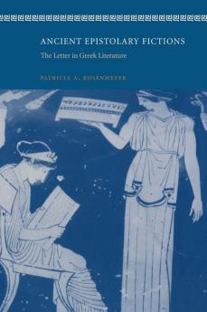Ancient Epistolary Fictions