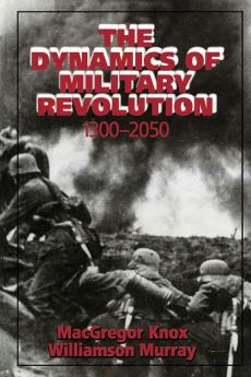 The Dynamics of Military Revolution 1300-2050