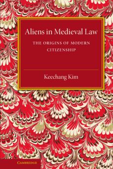 Aliens in Medieval Law