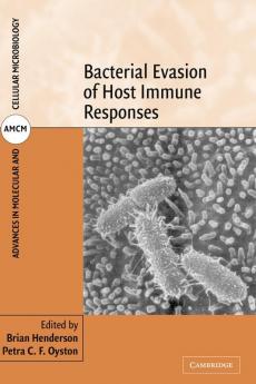 Bacterial Evasion of Host Immune Responses