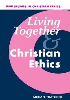 Living Together and Christian Ethics