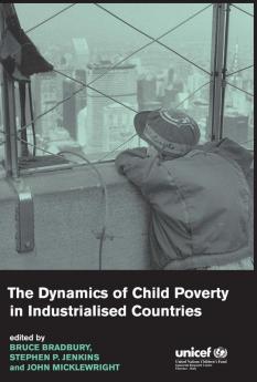 The Dynamics of Child Poverty in Industrialised             Countries