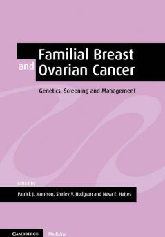 Familial Breast and Ovarian Cancer