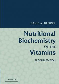 Nutritional Biochemistry of the Vitamins