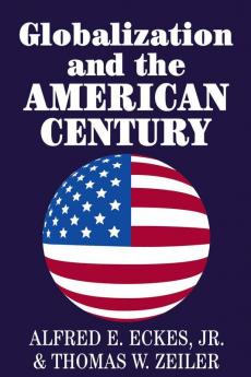 Globalization and the American Century