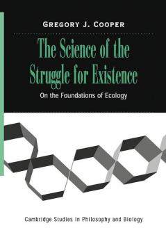 The Science of the Struggle for Existence