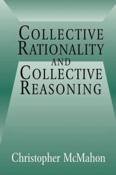 Collective Rationality and Collective Reasoning