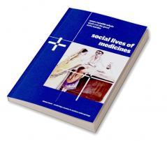 Social Lives of Medicines