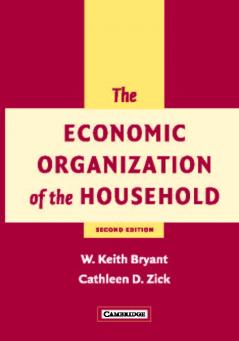 The Economic Organization of the Household